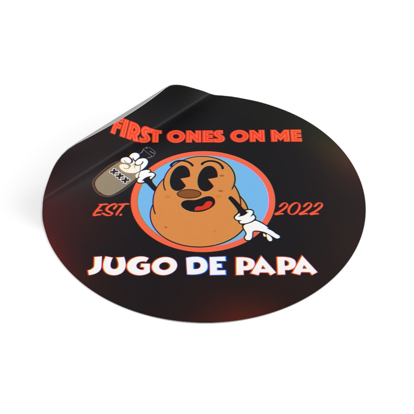 Colored Leak First Ones On Me Round Vinyl Sticker